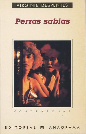 PERRAS SABIAS | 9788433923752 | DESPENTES, VIRGINIE | Llibreria L'Illa - Llibreria Online de Mollet - Comprar llibres online