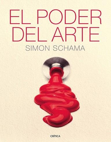 PODER DEL ARTE, EL | 9788498921526 | SCHAMA, SIMON