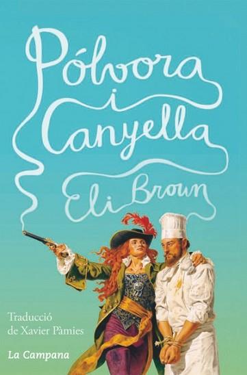 PÓLVORA I CANYELLA | 9788416863105 | BROWN, ELI | Llibreria L'Illa - Llibreria Online de Mollet - Comprar llibres online