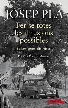 FER-SE TOTES LES IL·LUSIONS POSSIBLES | 9788417420932 | PLA, JOSEP | Llibreria L'Illa - Llibreria Online de Mollet - Comprar llibres online