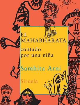 MAHABHARATA CONTADO POR UNA NIÑA, EL | 9788498410570 | ARNI, SAMHITA | Llibreria L'Illa - Llibreria Online de Mollet - Comprar llibres online