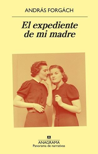 EXPEDIENTE DE MI MADRE, EL | 9788433980205 | FORGÁCH, ANDRÁS | Llibreria L'Illa - Llibreria Online de Mollet - Comprar llibres online