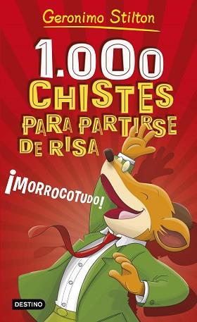 1.000 CHISTES PARA PARTIRSE DE RISA | 9788408187639 | STILTON, GERONIMO | Llibreria L'Illa - Llibreria Online de Mollet - Comprar llibres online