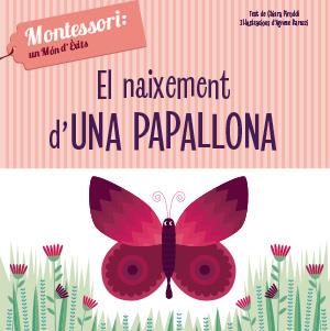 NAIXEMENT D'UNA PAPALLONA, EL | 9788468261751 | CH. PIRODDI | Llibreria L'Illa - Llibreria Online de Mollet - Comprar llibres online