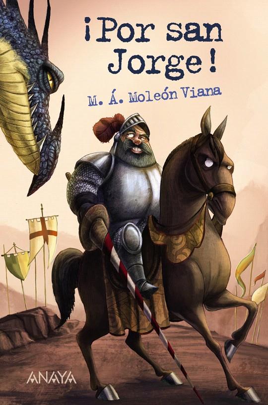 POR SAN JORGE! | 9788466794893 | MOLEÓN VIANA, MIGUEL ÁNGEL