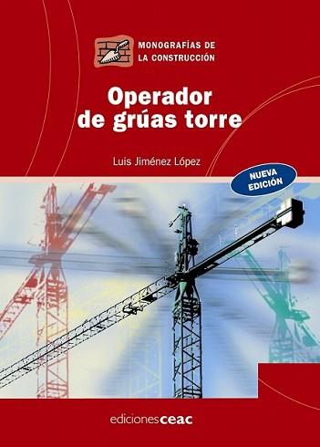 OPERADOR DE GRUAS TORRE | 9788432919961 | JIMENEZ LOPEZ, LUIS