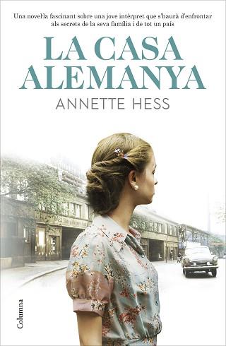 CASA ALEMANYA, LA | 9788466424912 | HESS, ANNETTE | Llibreria L'Illa - Llibreria Online de Mollet - Comprar llibres online