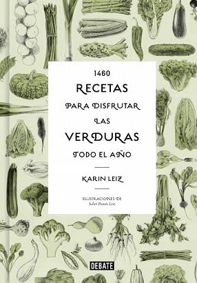 1460 RECETAS PARA DISFRUTAR LAS VERDURAS TODO EL AÑO | 9788410433014 | LEIZ, KARIN | Llibreria L'Illa - Llibreria Online de Mollet - Comprar llibres online