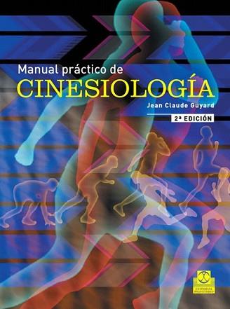 MANUAL PRACTICO DE CINESIOLOGIA | 9788480190428 | GUYARD, JEAN-CLAUDE