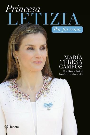 PRINCESA LETIZIA. POR FIN REINA | 9788408133186 | CAMPOS, MARÍA TERESA | Llibreria L'Illa - Llibreria Online de Mollet - Comprar llibres online