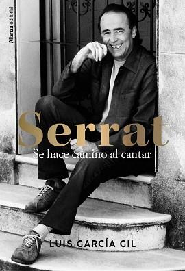 SERRAT. SE HACE CAMINO AL CANTAR | 9788411486118 | GARCÍA GIL, LUIS | Llibreria L'Illa - Llibreria Online de Mollet - Comprar llibres online
