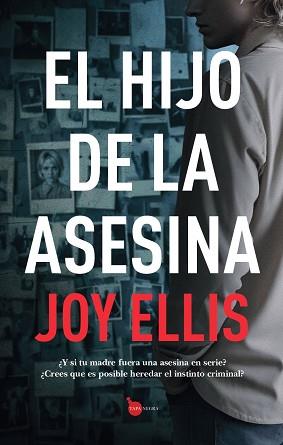HIJO DE LA ASESINA, EL | 9788410523265 | ELLIS, JOY