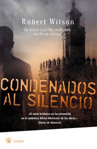 CONDENADOS AL SILENCIO | 9788478719990 | WILSON, ROBERT | Llibreria L'Illa - Llibreria Online de Mollet - Comprar llibres online