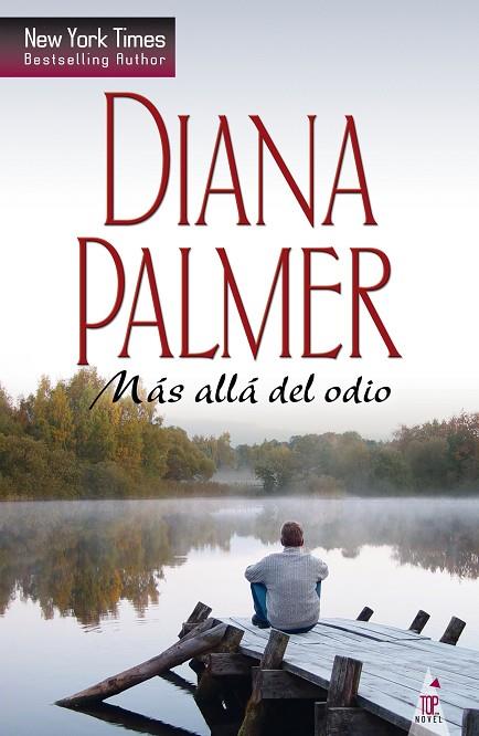 MÁS ALLÁ DEL ODIO | 9788468740782 | PALMER, DIANA | Llibreria L'Illa - Llibreria Online de Mollet - Comprar llibres online