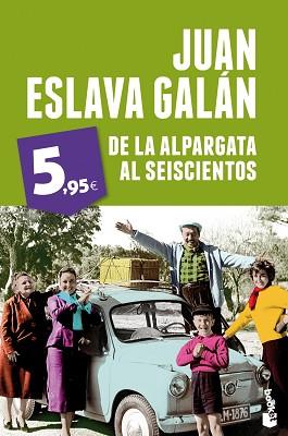 DE LA ALPARGATA AL SEISCIENTOS | 9788408051947 | ESLAVA GALÁN, JUAN