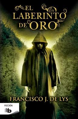 LABERINTO DE ORO, EL | 9788490703335 | DE LYS, FRANCISCO J. | Llibreria L'Illa - Llibreria Online de Mollet - Comprar llibres online