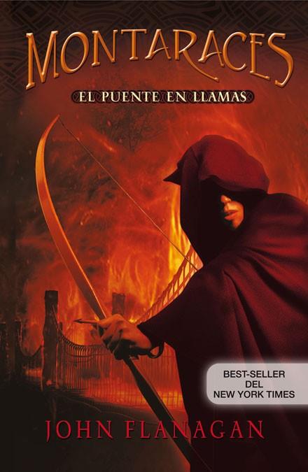 MONTARACES EL PUENTE EN LLAMAS | 9788420474595 | FLANAGAN, JOHN | Llibreria L'Illa - Llibreria Online de Mollet - Comprar llibres online