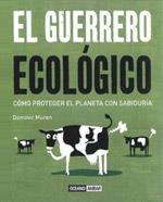 GUERRERO ECOLÓGICO, EL | 9788475566535 | MUREN, DOMINIC