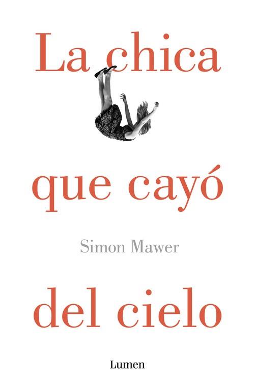 CHICA QUE CAYÓ DEL CIELO, LA | 9788426400390 | MAWER, SIMON | Llibreria L'Illa - Llibreria Online de Mollet - Comprar llibres online