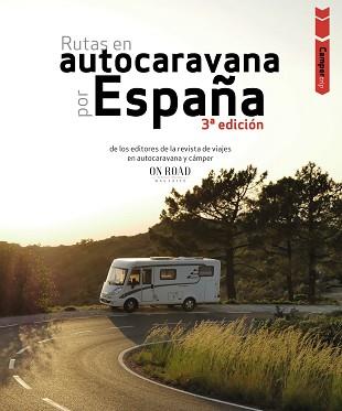 CAMPER TRIP. RUTAS EN AUTOCARAVANA POR ESPAÑA | 9788491587293 | BELTRÁN MONJE, LOLI/RODRÍGUEZ MARTÍNEZ, CONRADO | Llibreria L'Illa - Llibreria Online de Mollet - Comprar llibres online