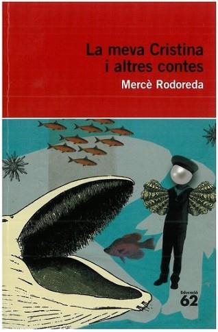 MEVA CRISTINA I ALTRES CONTES, LA | 9788492672776 | RODOREDA, MERCE