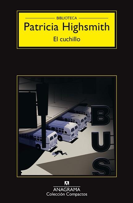 CUCHILLO, EL | 9788433978196 | HIGHSMITH, PATRICIA | Llibreria L'Illa - Llibreria Online de Mollet - Comprar llibres online