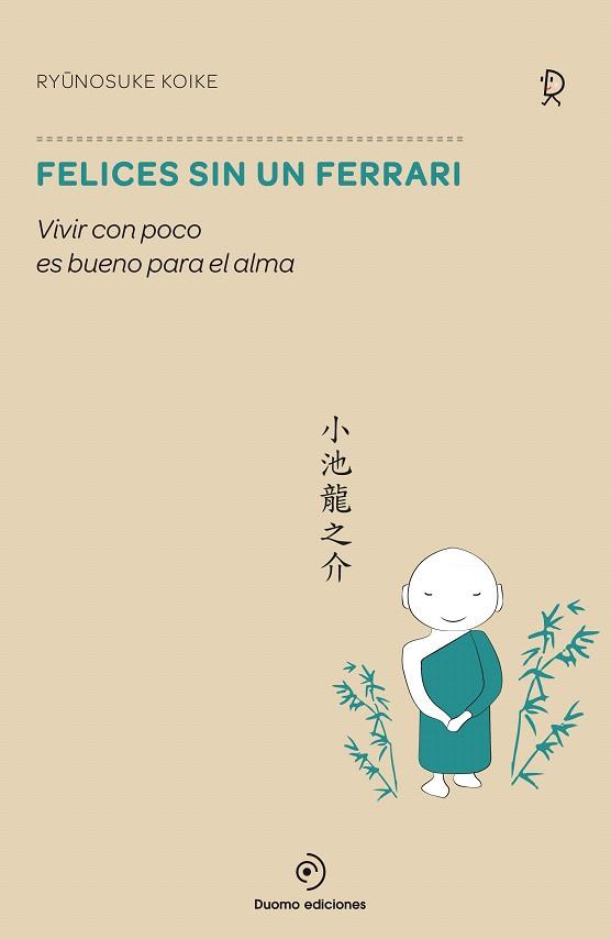 FELICES SIN UN FERRARI | 9788416261499 | KOYKE, RYUNOSUKE | Llibreria L'Illa - Llibreria Online de Mollet - Comprar llibres online
