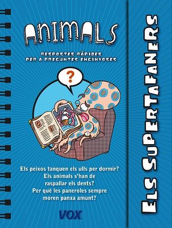 SUPERTAFANERS / ELS ANIMALS, ELS | 9788499741437 | LAROUSSE EDITORIAL | Llibreria L'Illa - Llibreria Online de Mollet - Comprar llibres online