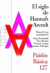 SIGLO DE HANNAH ARENDT, EL | 9788449319396 | VV.AA. | Llibreria L'Illa - Llibreria Online de Mollet - Comprar llibres online