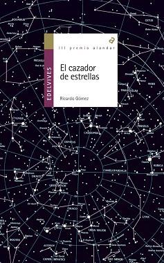 CAZADOR DE ESTRELLAS, EL | 9788426352040 | GOMEZ GIL, RICARDO