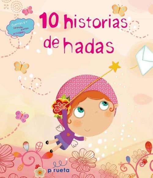 10 HISTORIAS DE HADAS | 9788415235279 | VARIOS AUTORES | Llibreria L'Illa - Llibreria Online de Mollet - Comprar llibres online