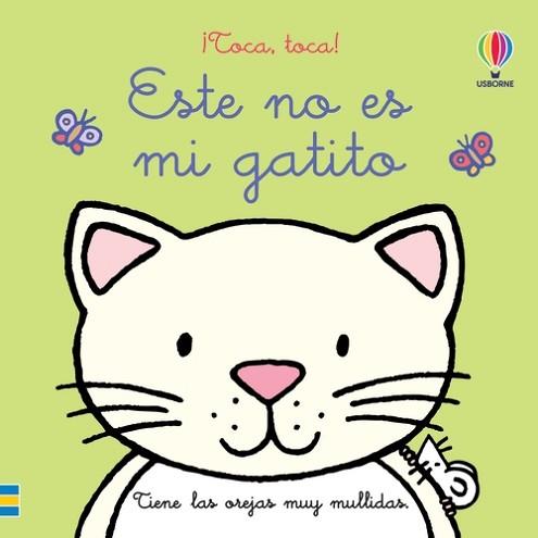 ESTE NO ES MI GATITO | 9781801316095 | WATT, FIONA/WATT, FIONA/WATT, FIONA/WATT, FIONA/WATT, FIONA/WATT, FIONA | Llibreria L'Illa - Llibreria Online de Mollet - Comprar llibres online