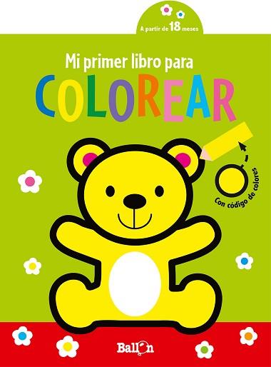 MI PRIMER LIBRO PARA COLOREAR- OSITO | 9789403225319 | BALLON | Llibreria L'Illa - Llibreria Online de Mollet - Comprar llibres online