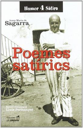 POEMES SATIRICS DE JOSEP M. DE SAGARRA | 9788486491307 | SAGARRA, JOSEP M. DE | Llibreria L'Illa - Llibreria Online de Mollet - Comprar llibres online