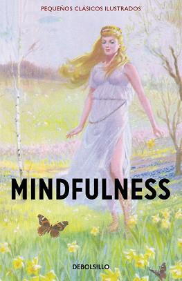 MINDFULNESS (PEQUEÑOS CLÁSICOS ILUSTRADOS) | 9788466335928 | HAZELEY, JASON/MORRIS, JOEL | Llibreria L'Illa - Llibreria Online de Mollet - Comprar llibres online