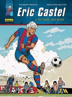 ERIC CASTEL 1 EN CASTEL I ELS TONIS (TD) | 9788498476774 | REDING, RAYMOND / HUGUES, FRANÇOISE | Llibreria L'Illa - Llibreria Online de Mollet - Comprar llibres online