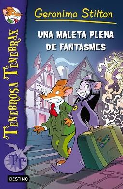 MALETA PLENA DE FANTASMES, UNA | 9788490573297 | GERONIMO STILTON | Llibreria L'Illa - Llibreria Online de Mollet - Comprar llibres online