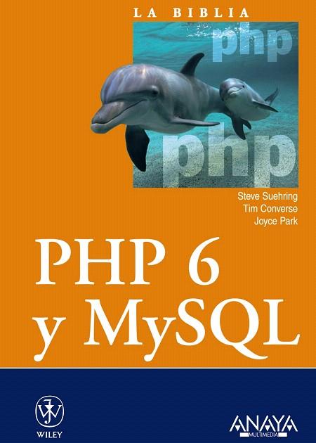 PHP 6 Y MYSQL | 9788441526327 | VV.AA. | Llibreria L'Illa - Llibreria Online de Mollet - Comprar llibres online