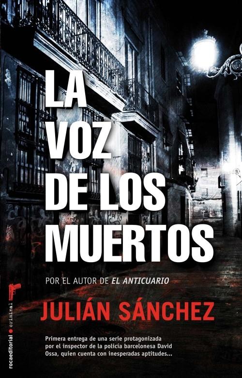 VOZ DE LOZ MUERTOS, LA | 9788499182230 | SÁNCHEZ, JULIAN