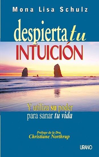 DESPIERTA TU INTUICION | 9788479533144 | SCHULZ, MONA LISA | Llibreria L'Illa - Llibreria Online de Mollet - Comprar llibres online