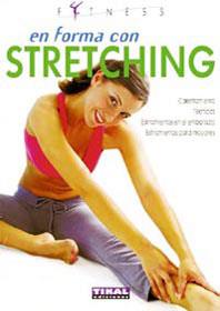 EN FORMA CON STRETCHING (FITNESS) | 9788430559985 | MACCADANZA, ROBERTO | Llibreria L'Illa - Llibreria Online de Mollet - Comprar llibres online