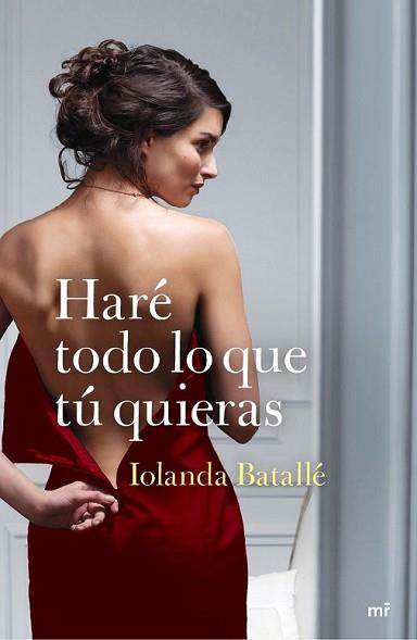 HARÉ TODO LO QUE TÚ QUIERAS | 9788427040960 | BATALLÉ PRATS, IOLANDA | Llibreria L'Illa - Llibreria Online de Mollet - Comprar llibres online