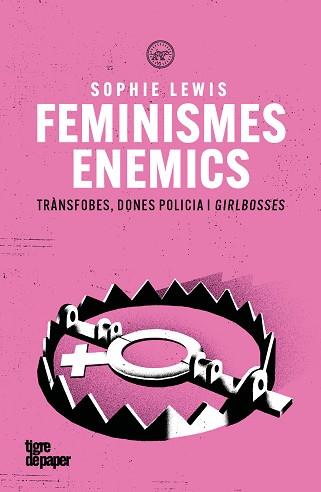 FEMINISMES ENEMICS | 9791387645212 | LEWIS, SOPHIE | Llibreria L'Illa - Llibreria Online de Mollet - Comprar llibres online