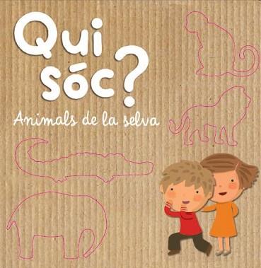 QUI SÓC? ANIMALS DE LA SELVA | 9788490574737 | DIVERSOS AUTORS | Llibreria L'Illa - Llibreria Online de Mollet - Comprar llibres online
