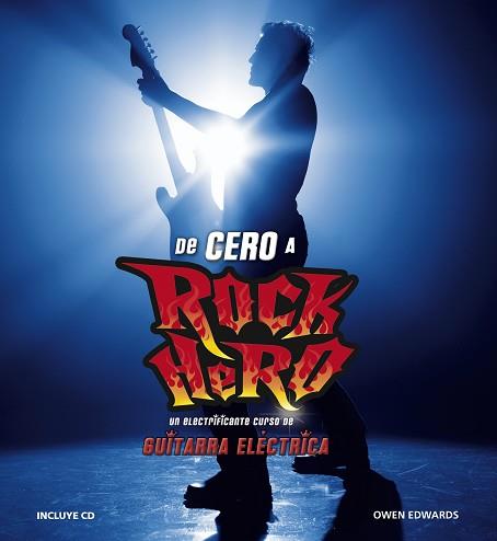 DE CERO A ROCK HERO | 9788425344275 | EDWARDS, OWEN | Llibreria L'Illa - Llibreria Online de Mollet - Comprar llibres online