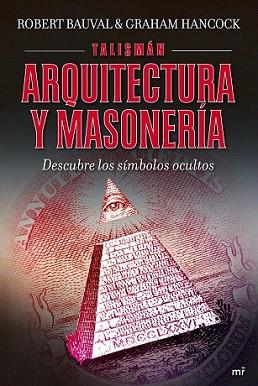 TALISMAN. ARQUITECTURA Y MASONERIA | 9788427035959 | BAUVAL, ROBERT / GRAHAM HANCOCK