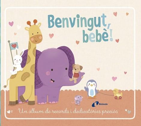 BENVINGUT BEBÈ! | 9788499066790 | VV. AA.