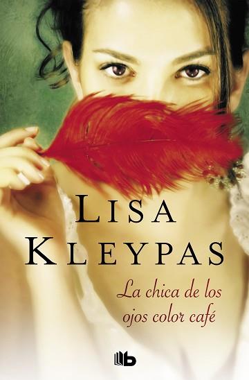 CHICA DE LOS OJOS COLOR CAFE, LA | 9788490705353 | KLEYPAS, LISA