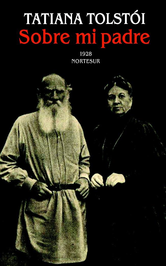 SOBRE MI PADRE | 9788493784133 | TOLSTOI, TATIANA | Llibreria L'Illa - Llibreria Online de Mollet - Comprar llibres online