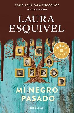 MI NEGRO PASADO | 9788466344210 | ESQUIVEL, LAURA | Llibreria L'Illa - Llibreria Online de Mollet - Comprar llibres online